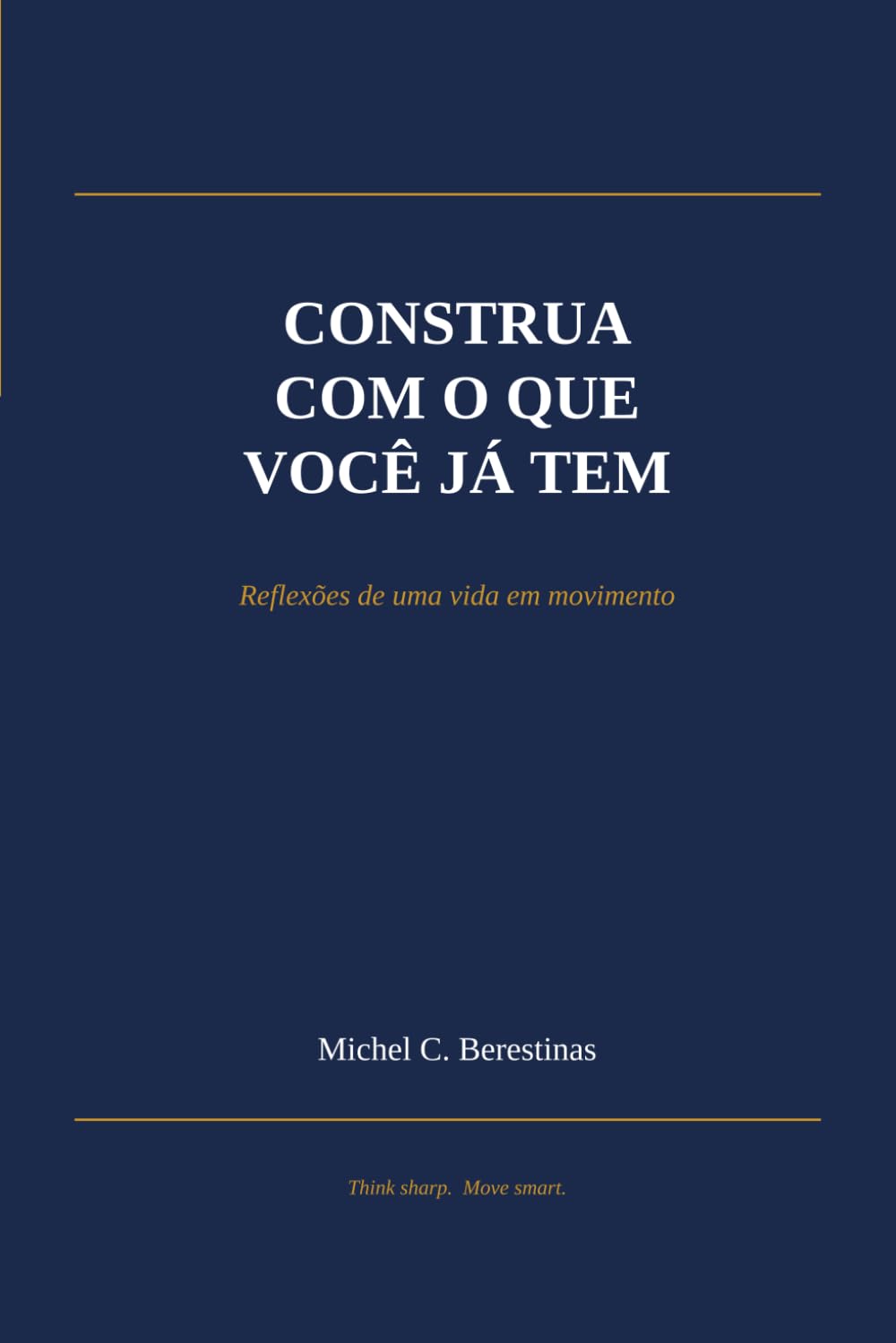 Construa com o que você já tem