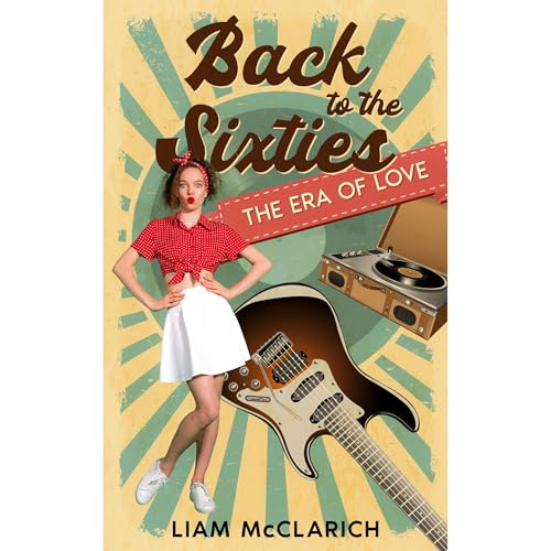 Back to the Sixties by Liam McClarich episode artwork