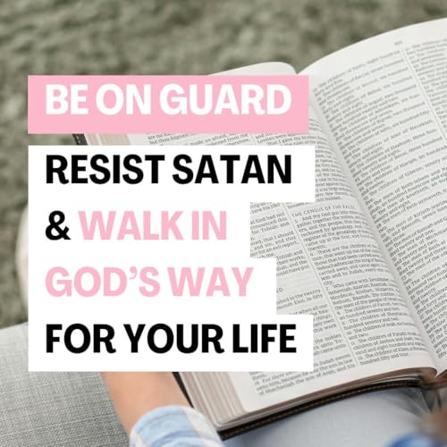 Page de couverture de Be on guard: Resist the enemy’s attacks against you and what God has for you