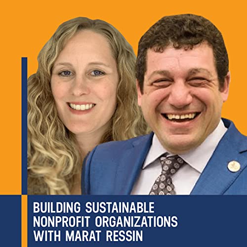 Building Sustainable Nonprofit Organizations with Marat Ressin Podcast Por  arte de portada