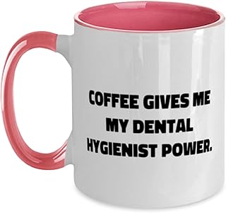 Motivational Dental hygienist Two Tone 11oz Mug, Coffee Gives Me My Dental Hygienist Power, Sarcasm Cup For Friends From Friends, Dental hygienist gift, Dental hygiene gift, Dental assistant gift,