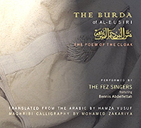 The Burda of Al-Busiri: The Poem of the Cloak