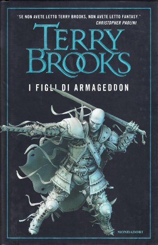I figli di Armageddon. La genesi di Shannara I figli di Armageddon. La genesi di Shannara