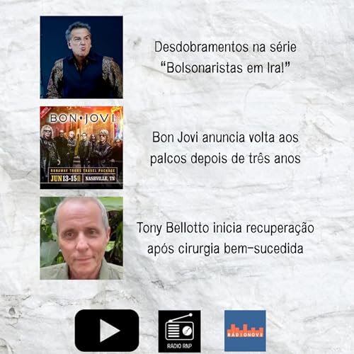 Page de couverture de RNP News 013 - Bolsonaristas em ira(!), Bon Jovi voltando aos palcos e recuperação de Tony Bellotto
