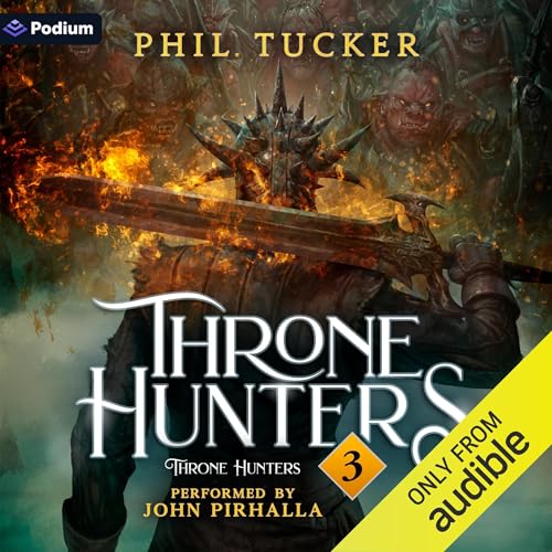 Throne Hunters 3 (By Phil Tucker) episode artwork