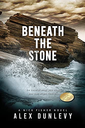 Beneath The Stone (Nick Fisher Novels Book 2)