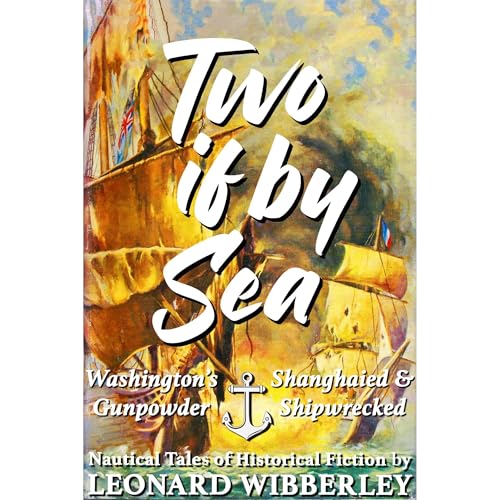 Two If By Sea | Leonard Wibberley episode artwork