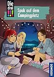 Die drei !!!, 99, Spuk auf dem Campingplatz (drei Ausrufezeichen)