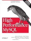 High Performance MySQL: Optimization, Backups, Replication, and More