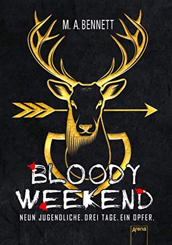 Bloody Weekend. Neun...