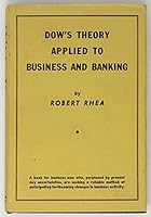 Dow's Theory Applied to Business and Banking B000857NMA Book Cover
