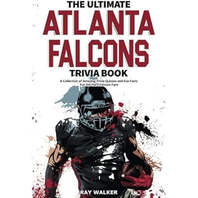 The Ultimate Atlanta Falcons Trivia Book