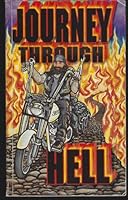 Journey Through Hell Testimony of a Biker B002JB5DFU Book Cover