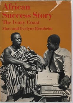 Hardcover African Success Story: The Ivory Coast Book