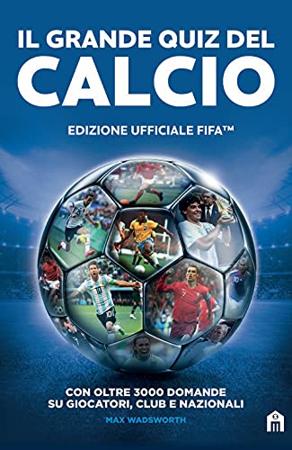  FIFA Official. Il grande quiz del calcio