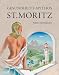 Produktbild Gesundheitsmythos St. Moritz: Die bewegte Medizingeschichte von St. Moritz mit Biographie von Dr. Oscar Bernhard (1861-1919)