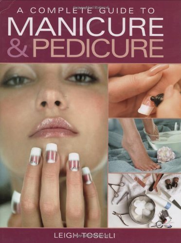 A Complete Guide to Manicure And Pedicure