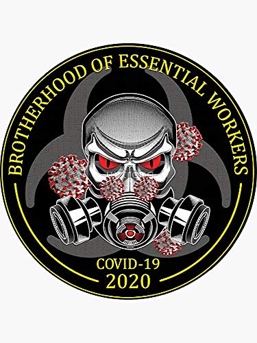 Brotherhood of Essential Workers Covid-19 Shirt - Sticker Graphic - Auto, Wall, Laptop, Cell, Truck...