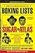 The Ultimate Book of Boxing Lists