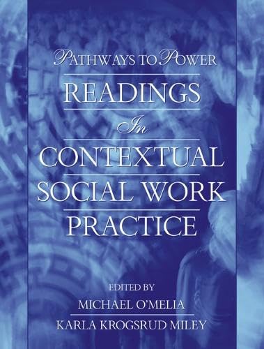 Pathways to Power: Readings in Contextual Social Work Practice