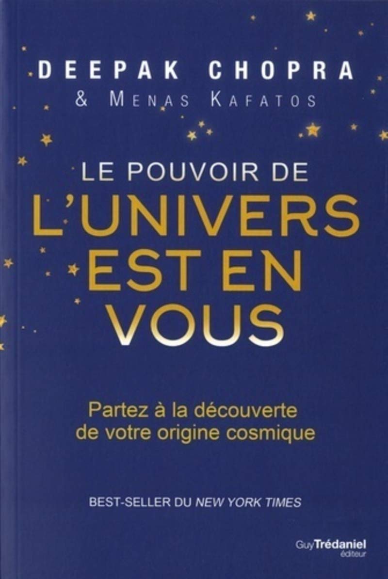 Le pouvoir de l'univers est en vous : Partez à la découverte de votre origine cosmique
