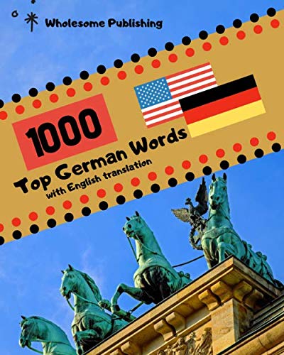 1000 Top German Words With English Translation: First Thousand ...