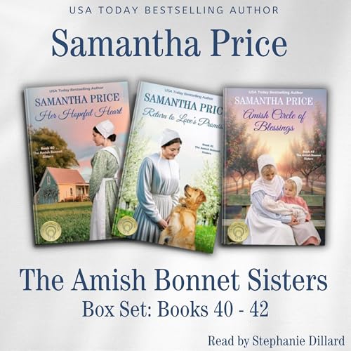 Amish Bonnet Sisters Box Set, Volume 14: Her Hopeful Heart, Return to Love's Promise, Amish Circle of Blessings by Samantha Price episode artwork
