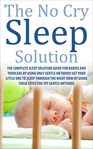 the no cry sleep solution