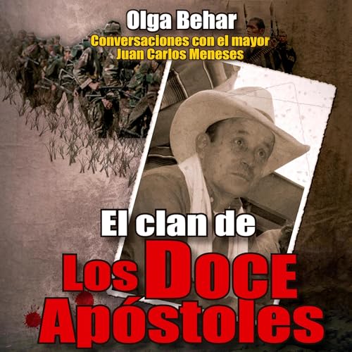 Enjoy El clan de Los Doce Ap&amp;oacute;stoles from Olga Behar episode artwork