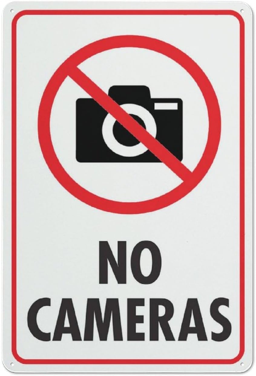 No Cameras Rust Free Aluminum Sign - Ink Printed, Weatherproof Decor with Pre-Drilled Holes for Home Outdoor - 12x8 Inch​