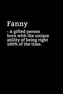 Fanny Definition Notebook: Sarcastic Fanny Notebook - Fanny Name Notepad - Funny Fanny Notebook - Lined Journal - Fanny Diary