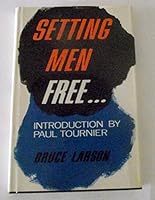 Setting Men Free B000NXKQNK Book Cover