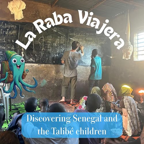 La Raba Viajera -Discovering Senegal and Talib&eacute; children