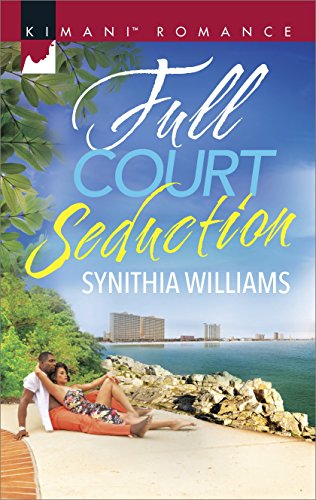 Full Court Seduction (Kimani Romance Book 511)