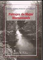 Paisajes de mujer / Womanlands (Ed. Bilingüe) 8479624973 Book Cover
