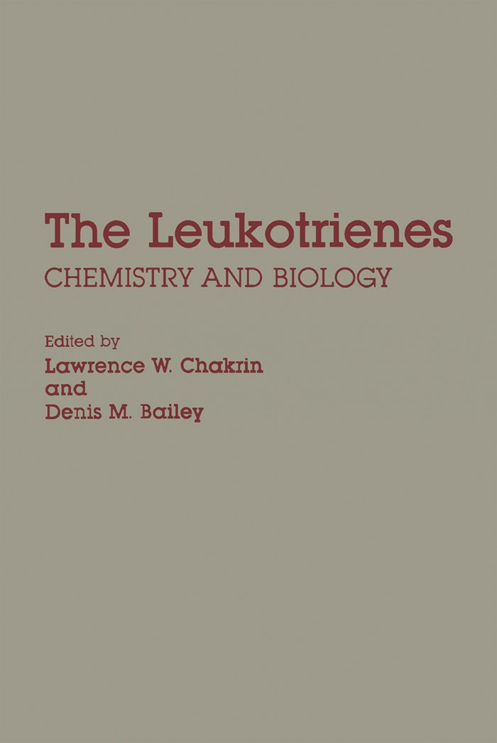 The Leukotrienes: Chemistry and Biology