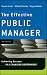 The Effective Public Manager: Achieving Success in a Changing Government