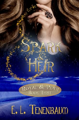 Spark & Heir (Royal & Piper)