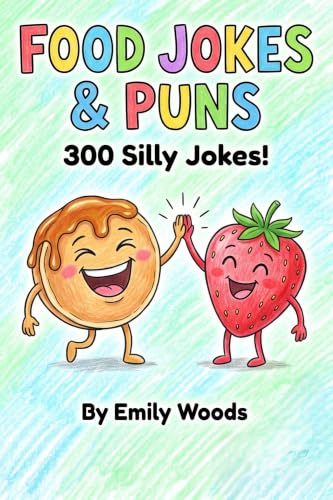 Food Jokes & Puns: A Hilariously Silly Collection of 300 Food-Themed Jokes, Riddles, and One-Liners for Kids and Families image 2