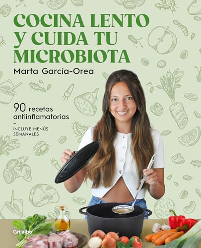 Cocina lento y cuida tu microbiota (Cocina casera)