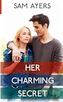 Her Charming Secret 1501005391 Book Cover