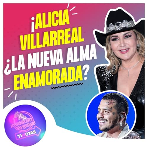 Page de couverture de Alicia Villarreal estrena romance con Cibad Hernández a solo 20 días de su divorcio con Cruz Martínez