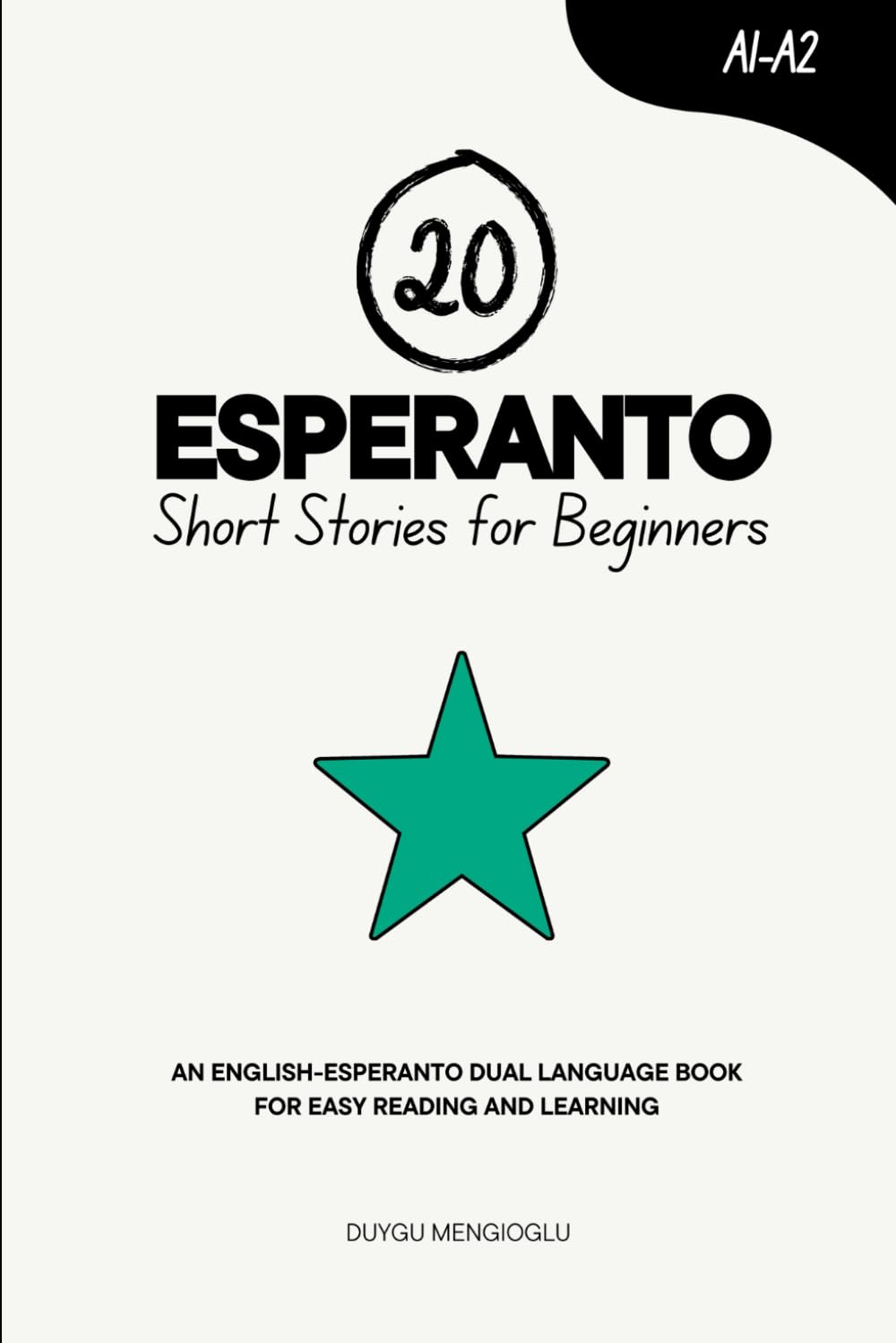 20 Esperanto Short Stories for Beginners: An English-Esperanto Dual-Language Book for Easy Reading and Learning (Learn Esperanto)