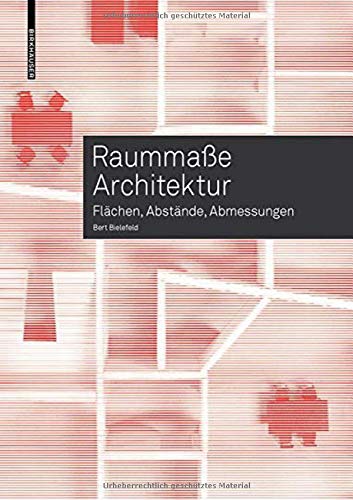 Raummaße Architektur: Flächen, Abstände, Abmessungen (German Edition)