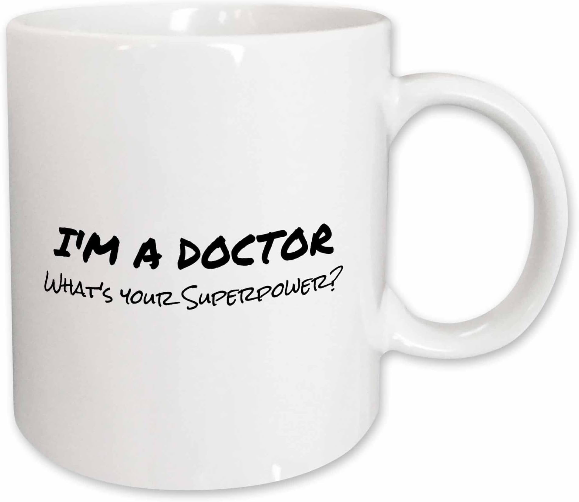 3dRose Im a Doctor - Whats your Superpower - funny medical profession gift 15oz Mug