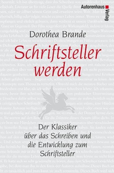 Schriftsteller werden: Der Klassiker über das Schreiben und die Entwicklung zum Schriftsteller