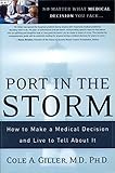 Port in the Storm: How to Make a Medical Decision and Live to Tell About It