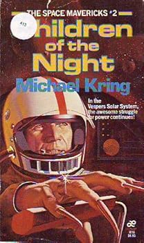 Children of the Night - Book #2 of the Space Mavericks