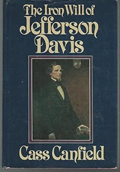 Hardcover The iron will of Jefferson Davis Book
