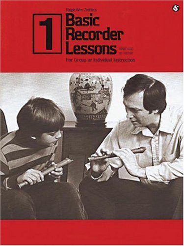Basic Recorder Lessons 1: for Group or Individual Instruction